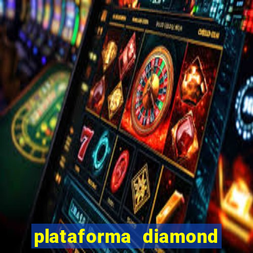 plataforma diamond 777 bet